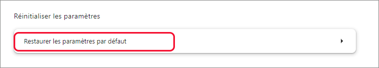 cliquez sur restaurer les parametres par defaut